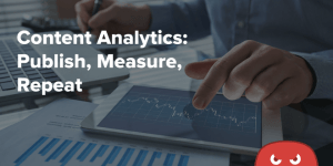 Content Analytics Publish Measure Repeat